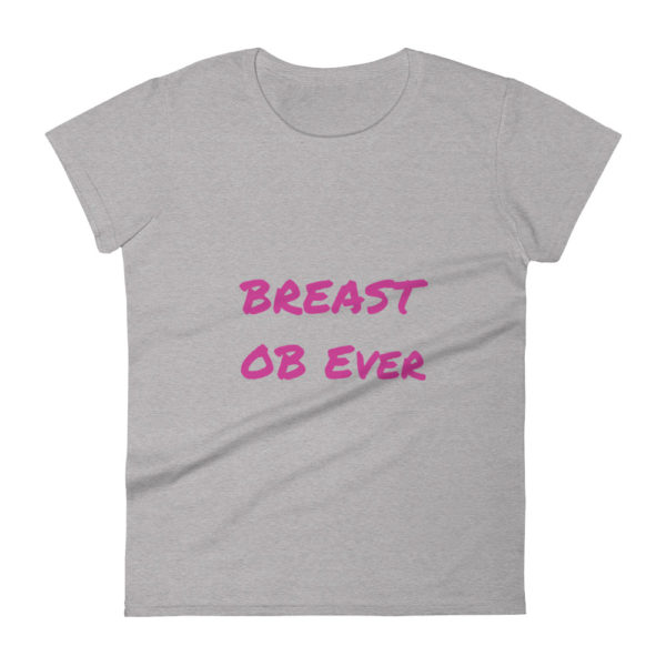 BREAST OB Ever t-shirt - Image 2