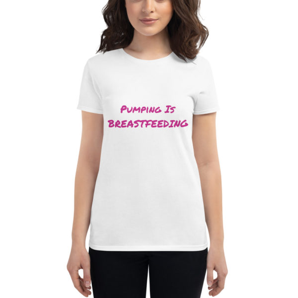 Pumping Is BREASTFEEDING t-shirt