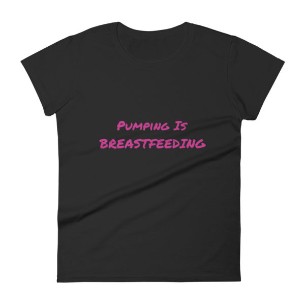 Pumping Is BREASTFEEDING t-shirt - Image 2